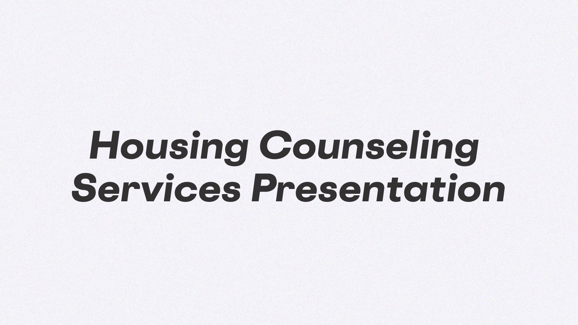 Housing Counseling Services Presentation