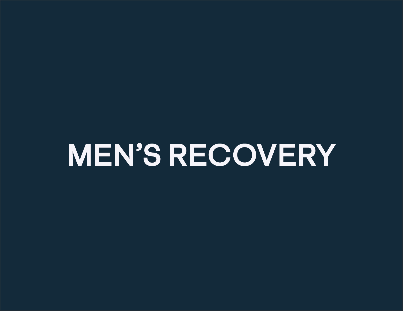 Care Groups – Men's Recovery