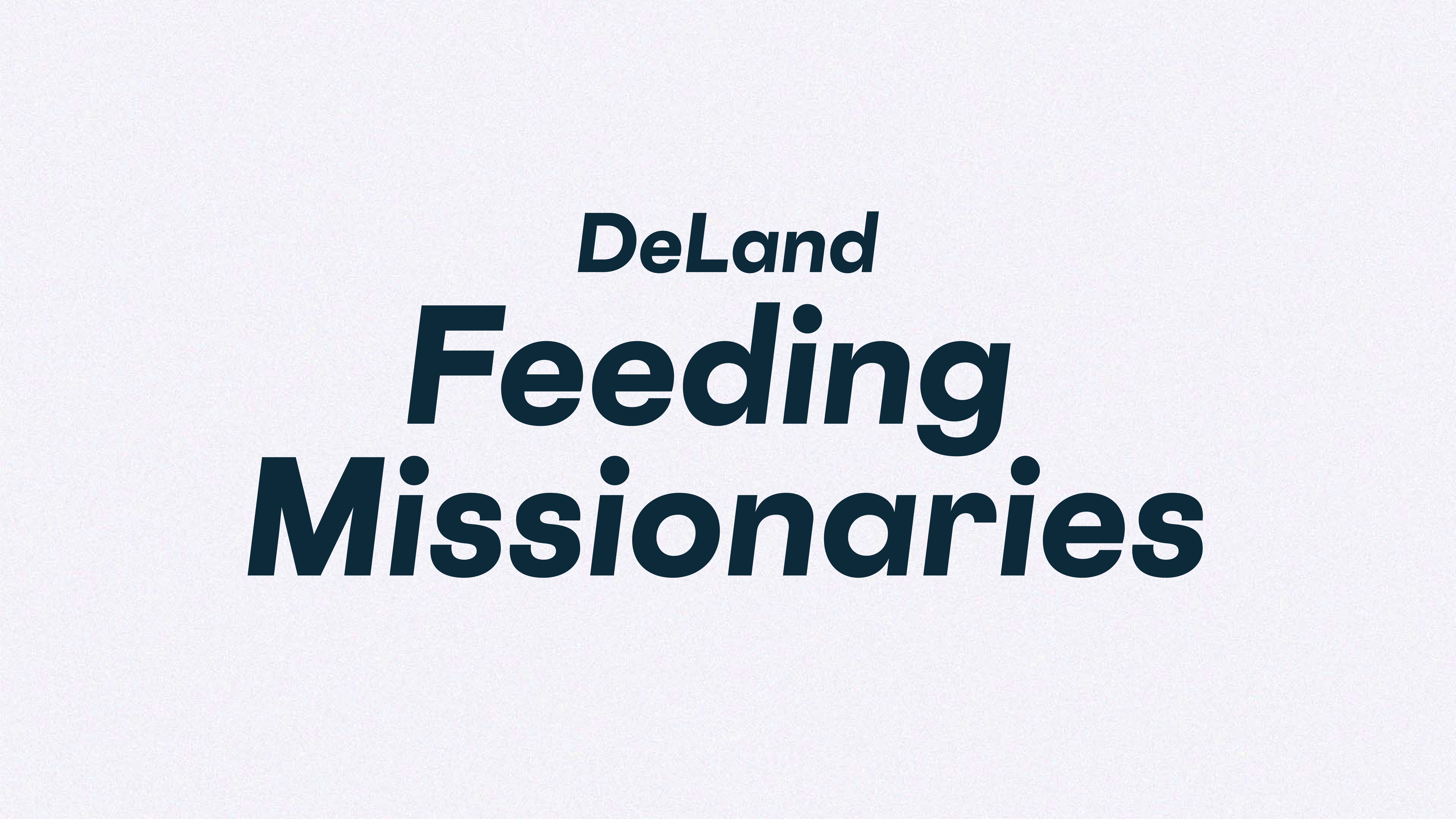 Deland Feeding Missionaries