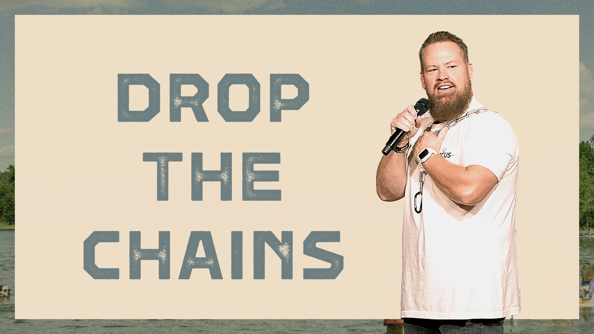 Drop The Chains