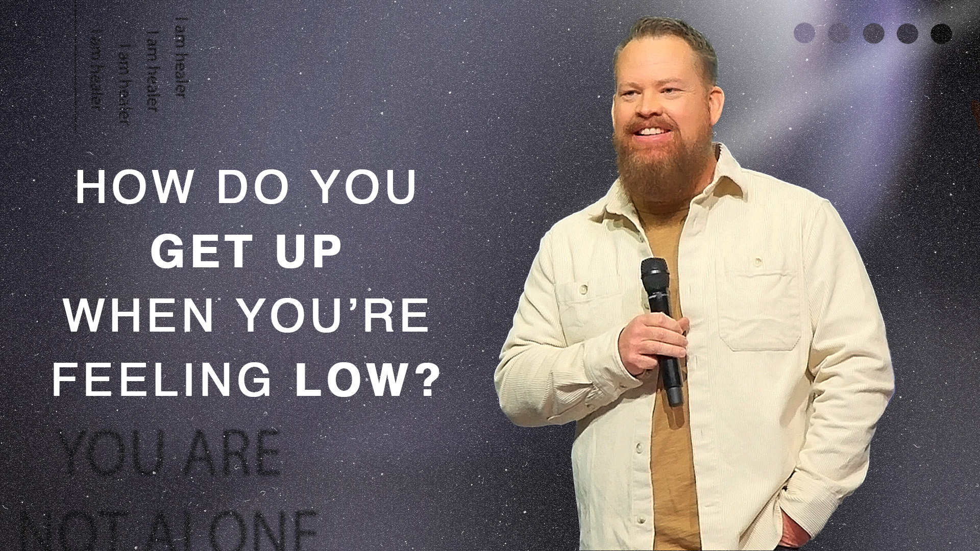 How Do You Get Up When You're Feeling Low?