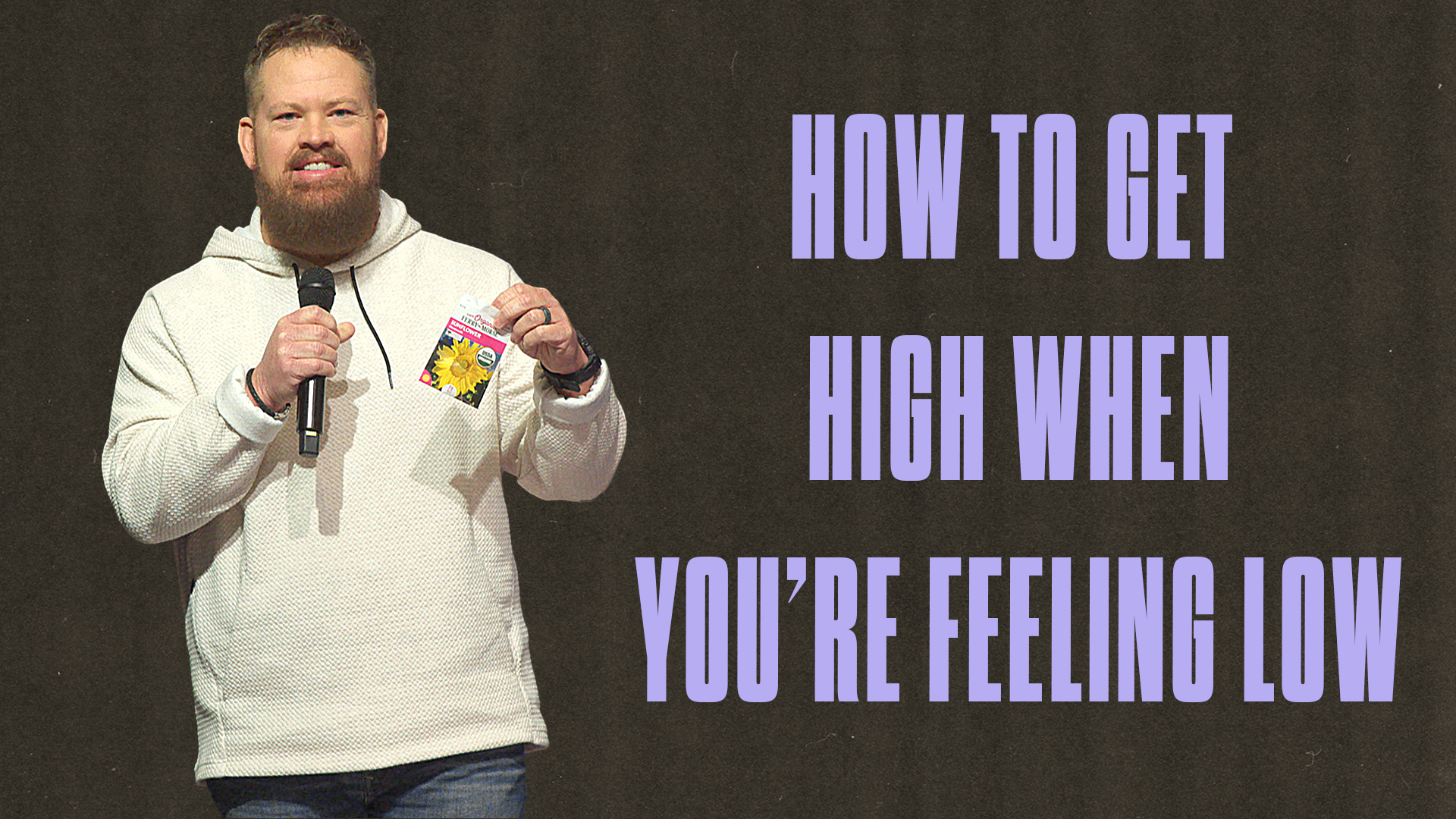 How To Get High When You're Feeling Low