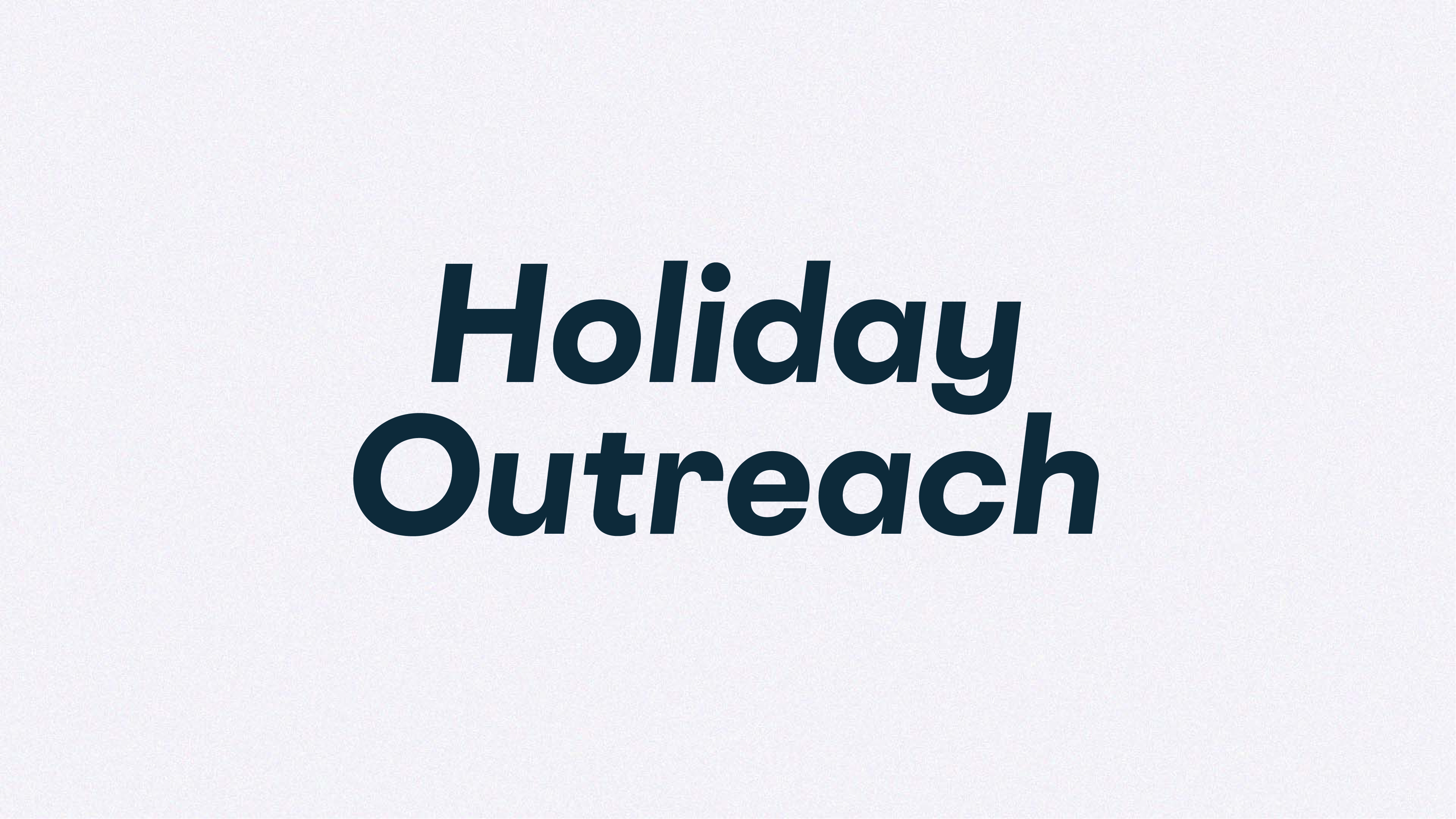 Holiday Outreach