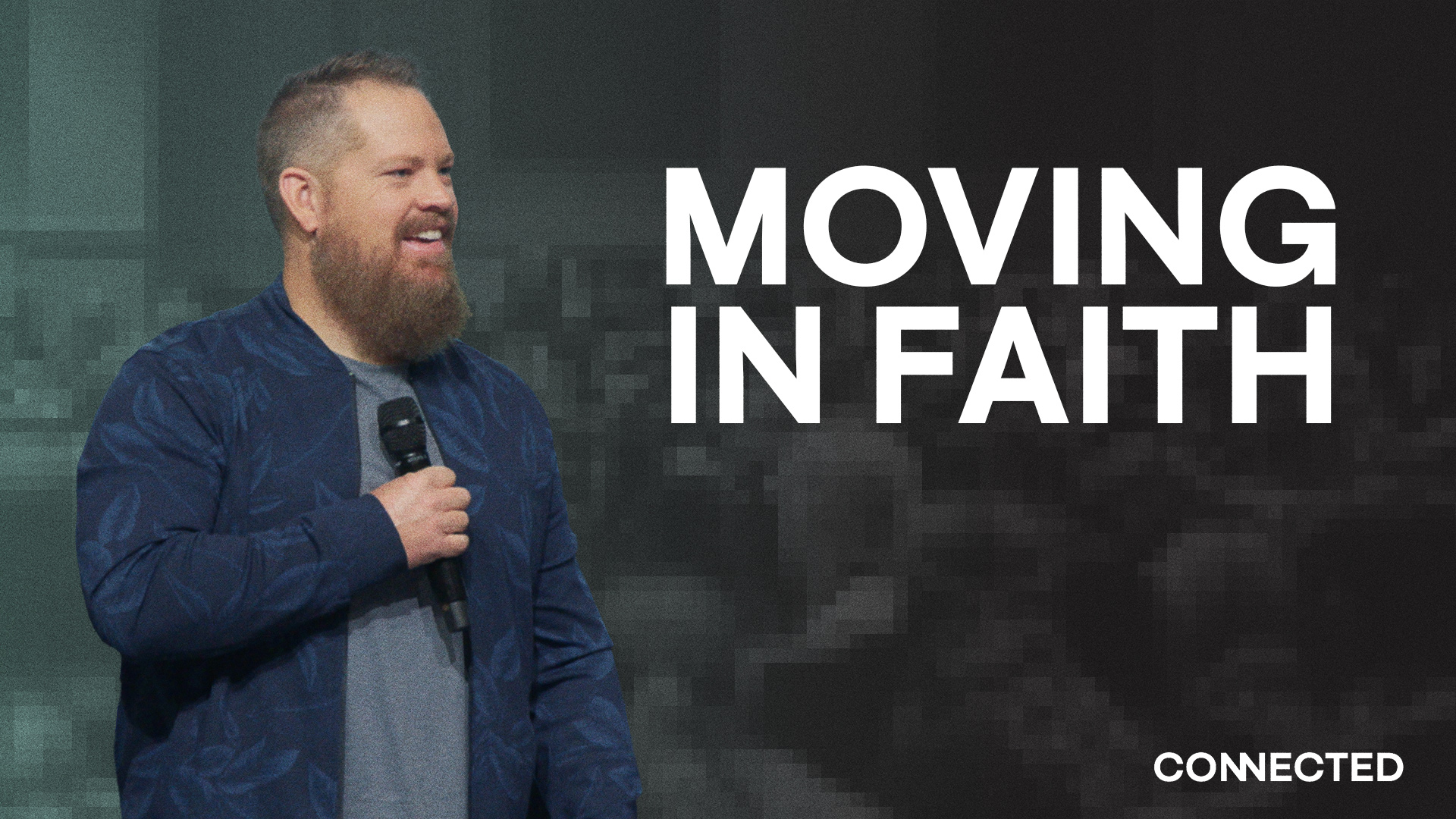 Moving in Faith
